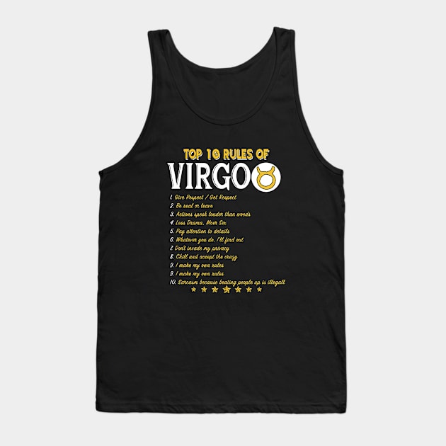 Top Ten Rules Of Virgo Give Respect Be Real Or Leave Actions Spesk Lounder Than Woeds Less Drama Moer Sex Pay Attentions To Details Birthday Mother Tank Top by colum